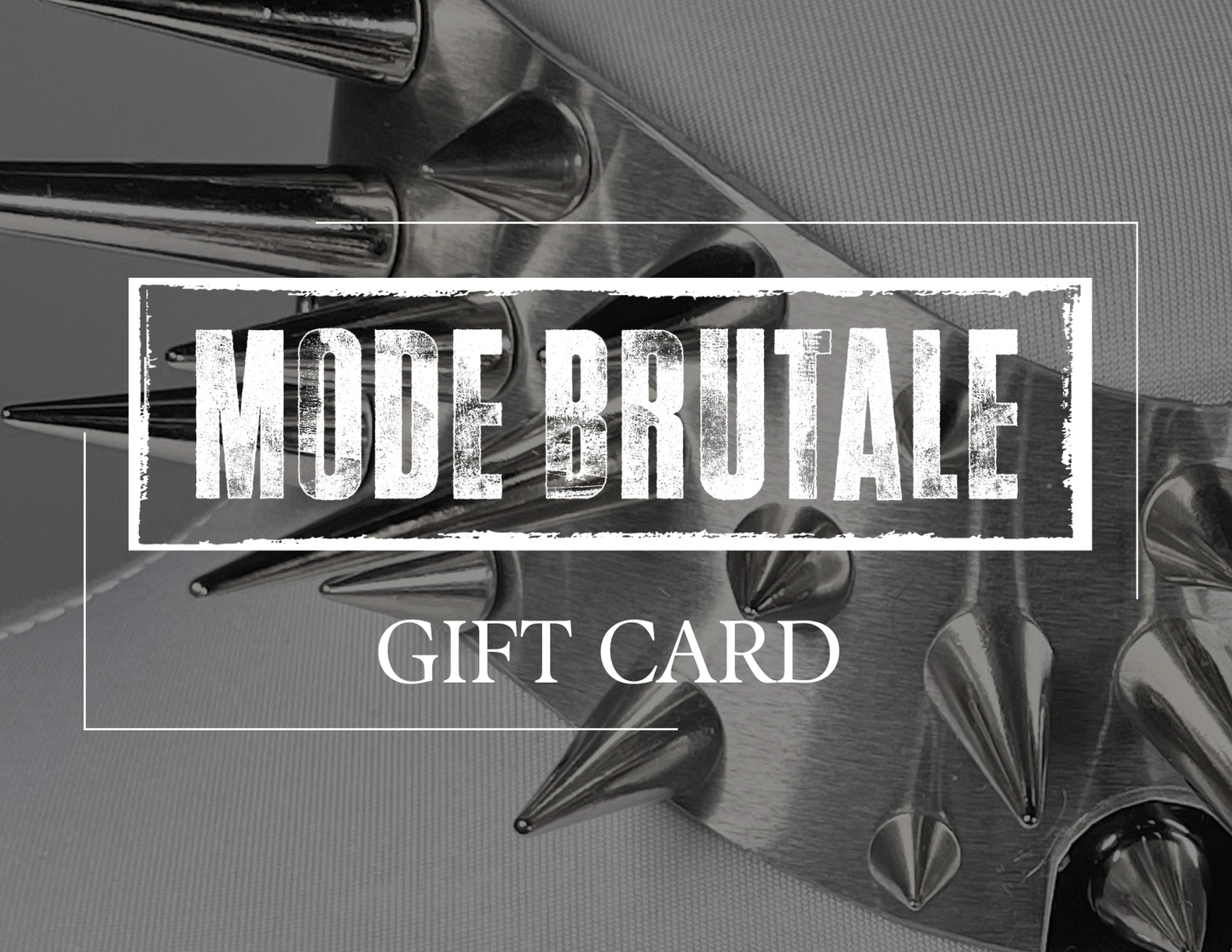 Mode Brutale Gift Card